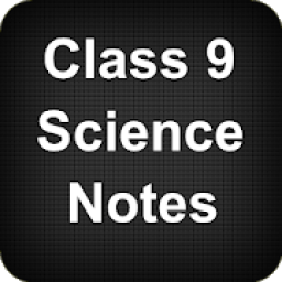 Class 9 Science Notes आइकन