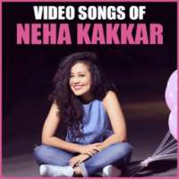 Neha Kakkar Songs - Latest Video Songs