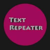Text Repeater - Best Text Repeater