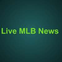 Live MLB News