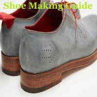 Shoe Making Guide on 9Apps