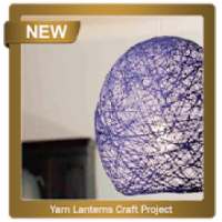 Yarn Lanterns Craft Project