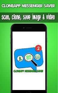 Cloneapp Messenger Saver (All in one) screenshot 1