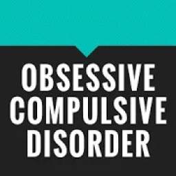 Obsessive Compulsive Disorder (OCD)