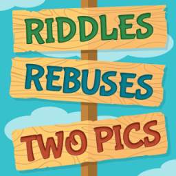 Riddles, Rebus Puzzles and Two Pics