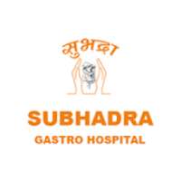 Subhadra Gastro Hospital on 9Apps