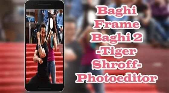 Baghi Frame Baghi 2 -Tiger Shroff-Photoeditor screenshot 3