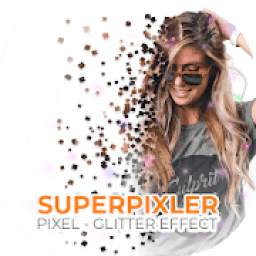 SuperPixel Effect : Glitter Effect & Pixel Effect