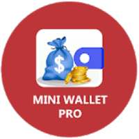 Mini Wallet Pro - Earn Daily Free Cash on 9Apps