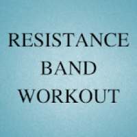 Resistance Band Workout on 9Apps