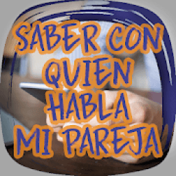 Como Saber con Quien Habla Mi Pareja icon