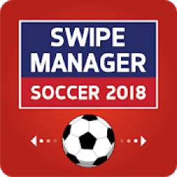 Swipe Manager: Soccer 2018