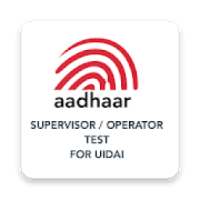 Supervisor / Operator Exam for UIDAI