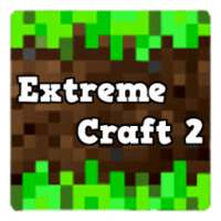 EXTREME CRAFT 2 : EXPLORATION