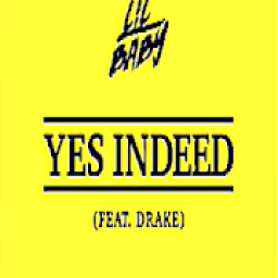 Yes Indeed - Drake &amp; Lil Baby иконка