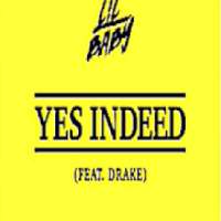 Yes Indeed - Drake & Lil Baby on 9Apps