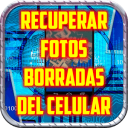Recuperar Fotos Borradas del Celular Guide Gratis icon