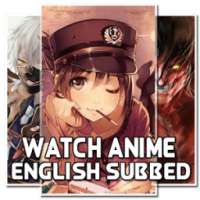 Watch Anime English Sub on 9Apps