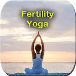 Fertility Yoga - Boost Fertility