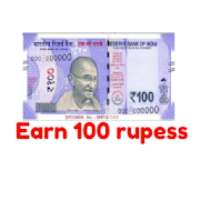 Earn 100 rupess