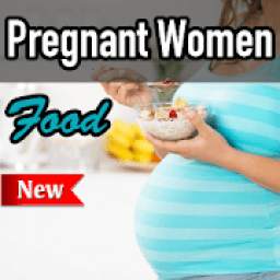 Foods for Pregnant Women