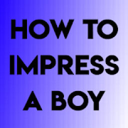 ikon HOW TO IMPRESS A BOY
