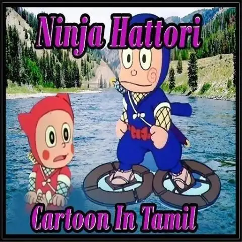 Ninja Hattori Cartoon In Tamil APK Download 2023 - Free - 9Apps