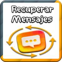 Recuperar Mensajes borrados del celular 2018 on 9Apps