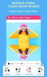 Mirror Video Slideshow Maker स्क्रीनशॉट 2