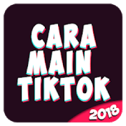 Cara Main Tik.Tok 2018 icon