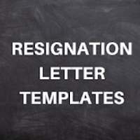 RESIGNATION LETTER TEMPLATES