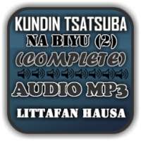 Kundin Tsatsuba Na Biyu (2) - Audio Mp3