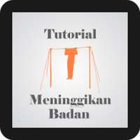 Tutorial Meninggikan Badan on 9Apps