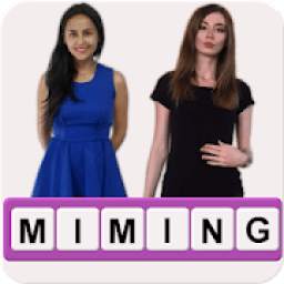 Miming: Guess the words - Charade Pantomime Game