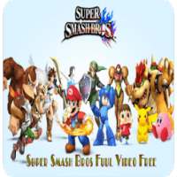 Super Smash Bros Fuul Video Free on 9Apps