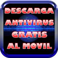 Descargar Antivirus Gratis Para Mi Celular Guía