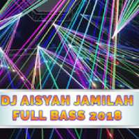 Kumpulan DJ Aisyah Jatuh Cinta Jamilah Mp3 Offline on 9Apps