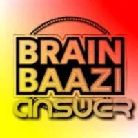 ANSWER FOR BRAINBAAZI on 9Apps