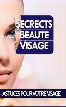 Secrets Beauté Visage स्क्रीनशॉट 2