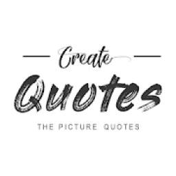 Create Quote : The Picture Quotes