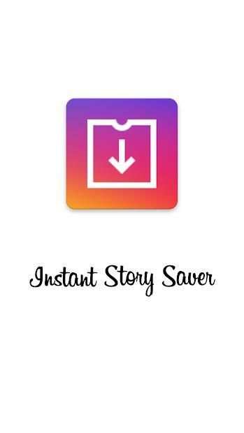 Instant Story Saver screenshot 1
