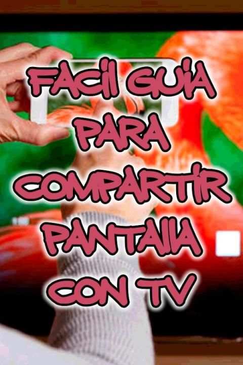 Compartir Pantalla con TV Gratis Tutorial screenshot 1