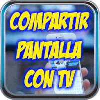 Compartir Pantalla con TV Gratis Tutorial