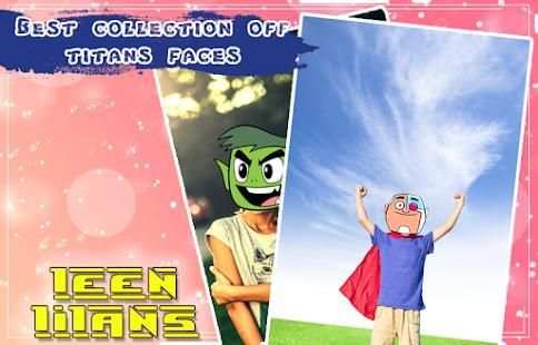 Titans Cartoon teen Face Changer screenshot 1