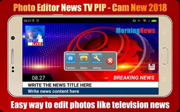 Photo Editor News TV PIP - Cam New 2018 screenshot 7