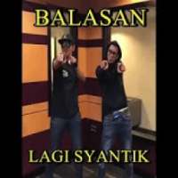 Balasan Lagi Syantik - Versi Ramadhaan Lebaran on 9Apps