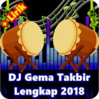 DJ Remix Takbiran Lengkap New 2018 on 9Apps