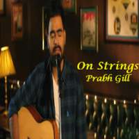 On Strings - Prabh Gill on 9Apps