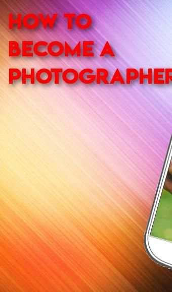 HOW TO BECOME A PHOTOGRAPHER screenshot 4