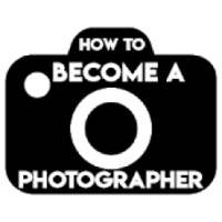 HOW TO BECOME A PHOTOGRAPHER